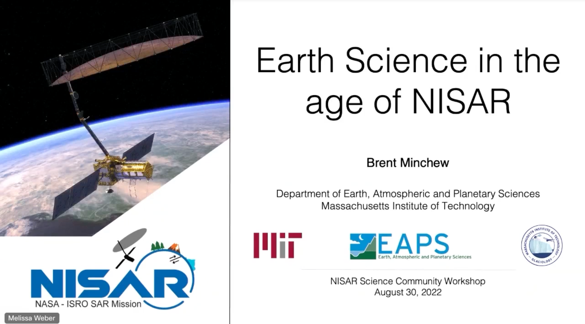 Earth Science In The Age Of NISAR - Brent Minchew | NASA-ISRO SAR ...